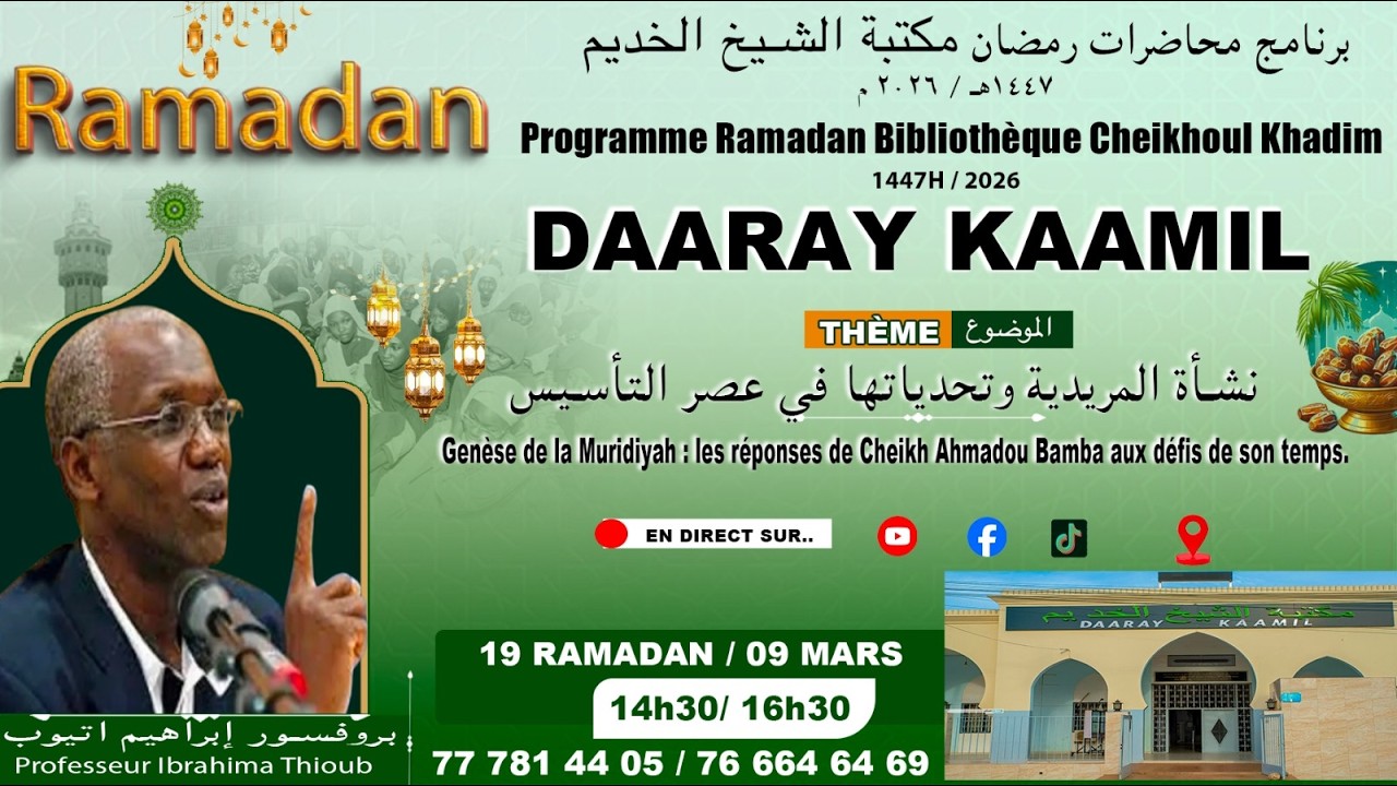 🔴Jour 19 Daaray Kaaml: Pr Ibraima Thioub Njalbénu Yonou Mourides Tontu Cheikh Ahmadou Bamba Diamonom