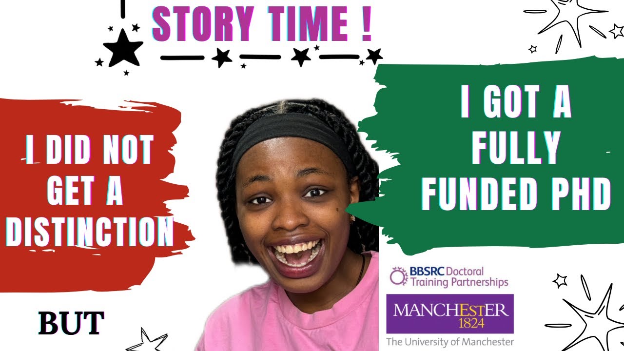 STORYTIME: How I got a Fully Funded PhD in UK as an International student + Backstory