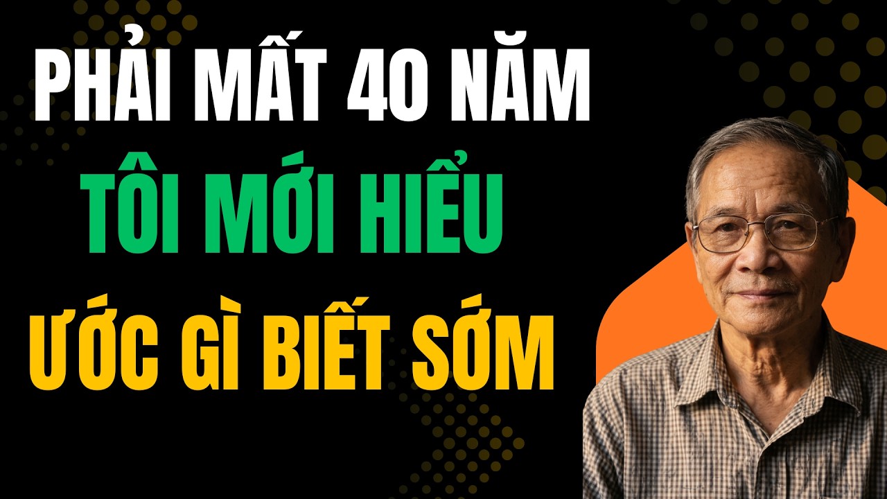 Tôi 71 Tuổi… Và Phải Mất Nửa Cuộc Đời Tôi Mới Nhận Ra Điều Này ( Đừng Lãng Phí Thời Gian Của Bạn )
