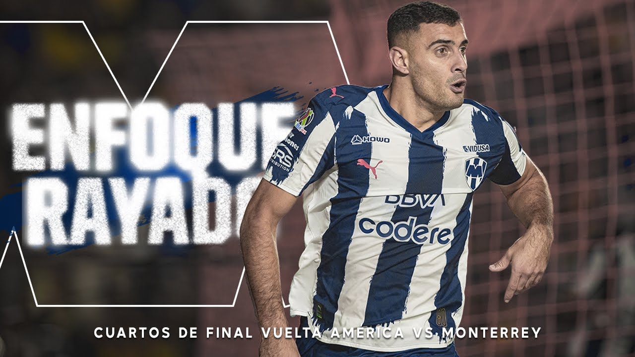 Enfoque Rayado 🎥🎙️ América vs Monterrey - ¡Avanzamos a Semifinales!👊🏼