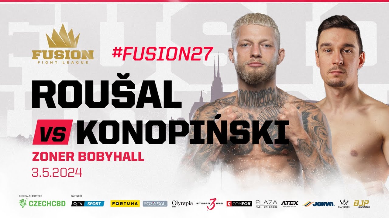 Roušal vs. Konopinski | FUSION 27: Brno