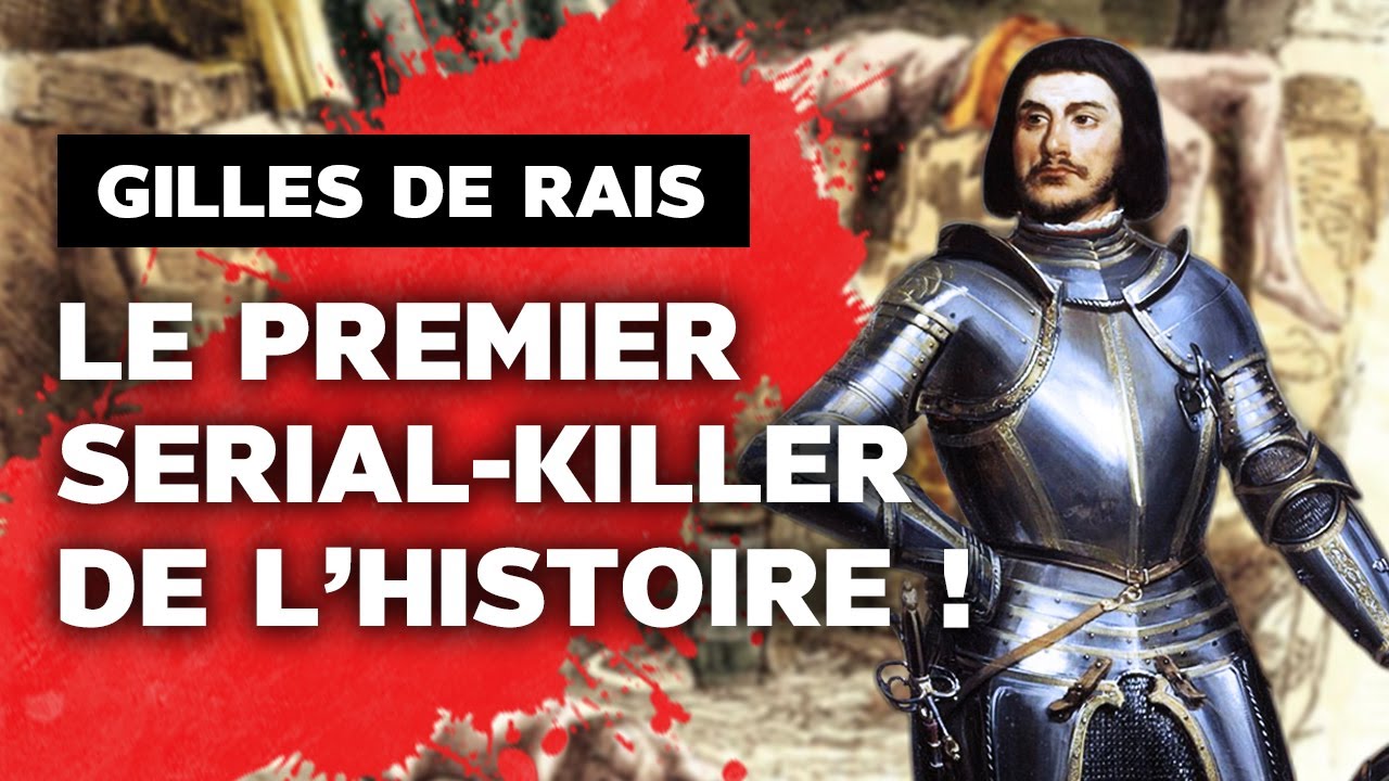 Gilles de Rais, le premier SERIAL-KILLER de l'Histoire 🩸