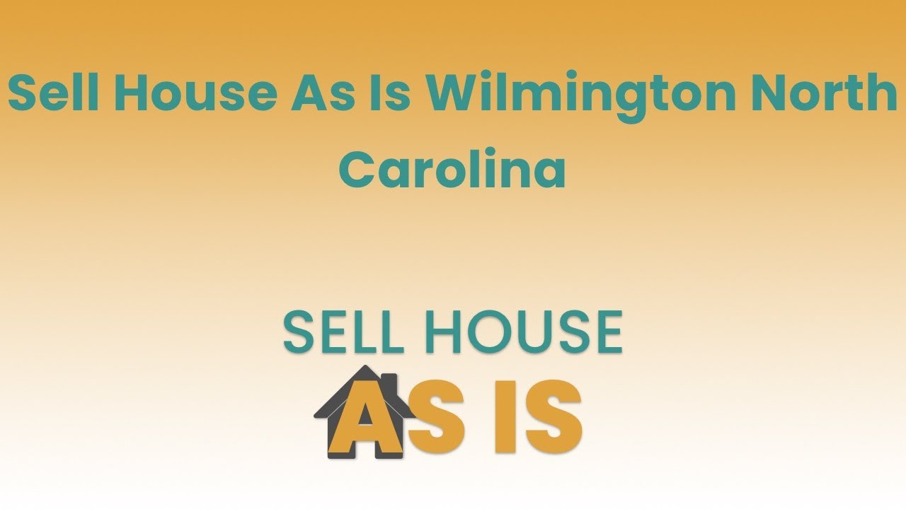 Sell House As Is Wilmington North Carolina | (844) 203-8995