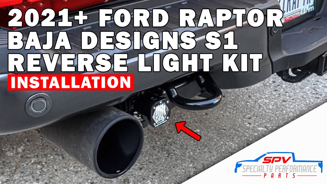 2021+ Ford Raptor Baja Designs S1 Reverse light bolt on kit SPV Parts Bolt On Kit  2022 2023 22 23