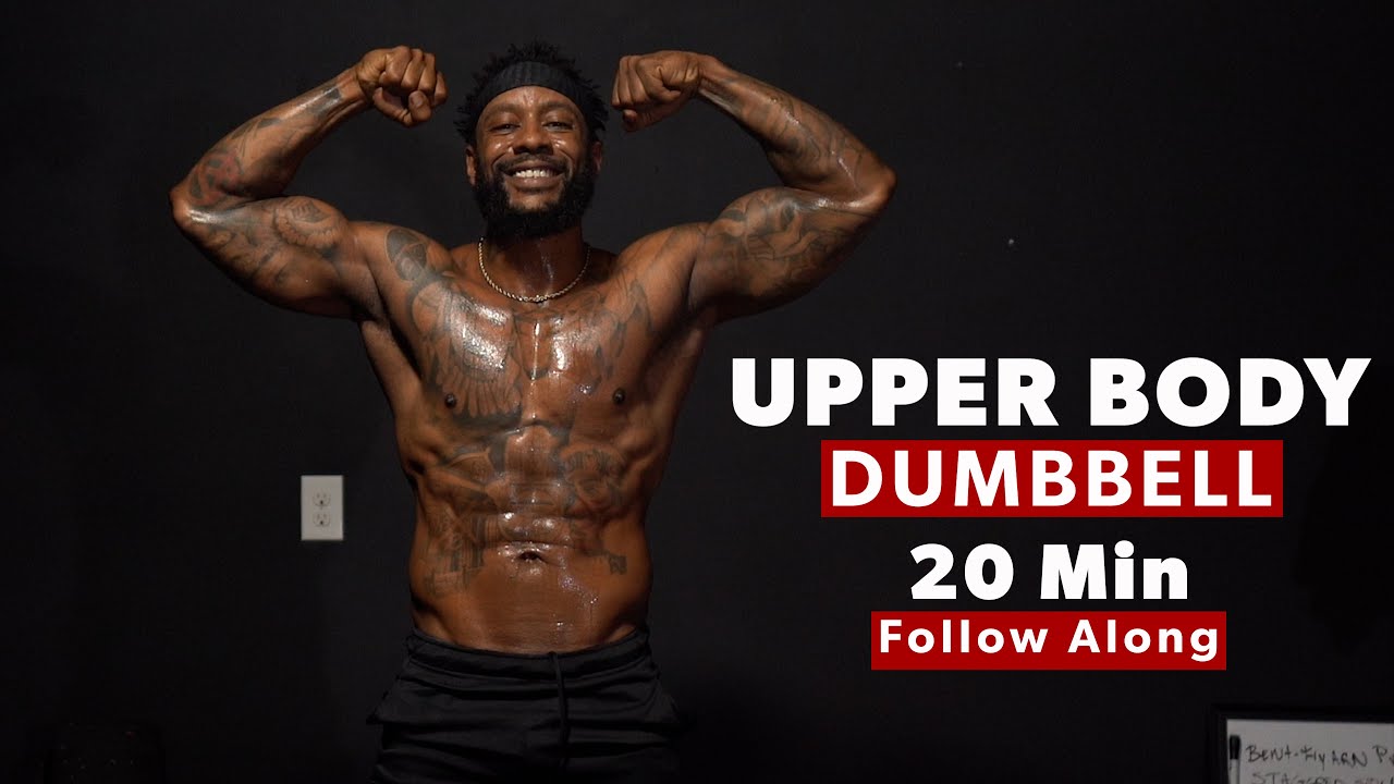 Transform Your Body in 20 Minutes: Ultimate Upper Body Dumbbell Follow Along Workout