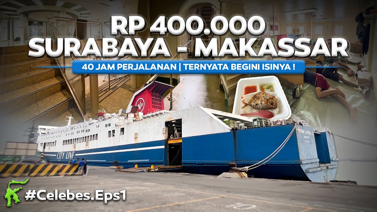 Rp 400.000 Naik Kapal Surabaya - Makassar , Apakah Rekomended ? Trip Km Mutiara Sentosa 2 .