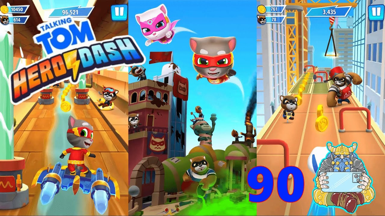 My Talking Tom Hero Dash, Dash 90