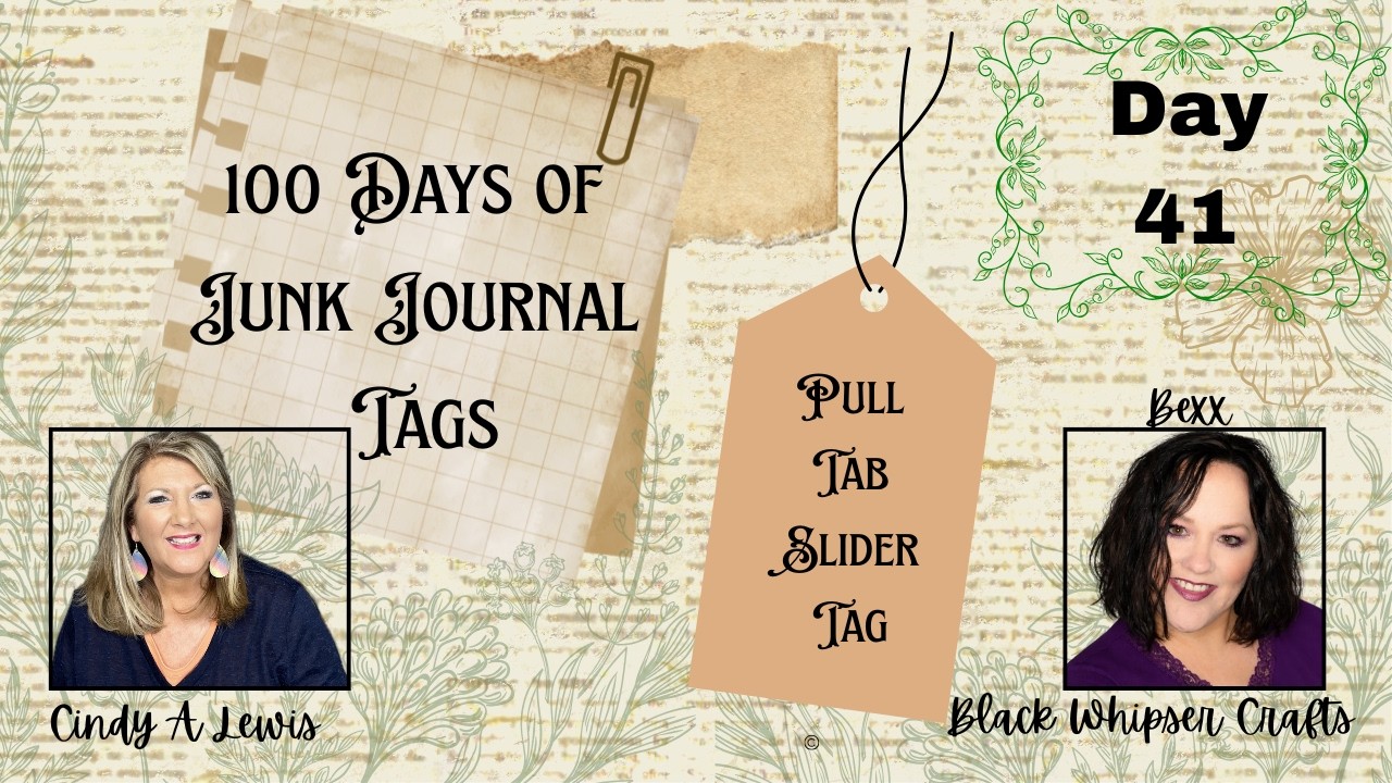100 Days of Junk Journal Tags  🏷️ Day 41 🏷️ Pull-Tab Slider Tag 🦋