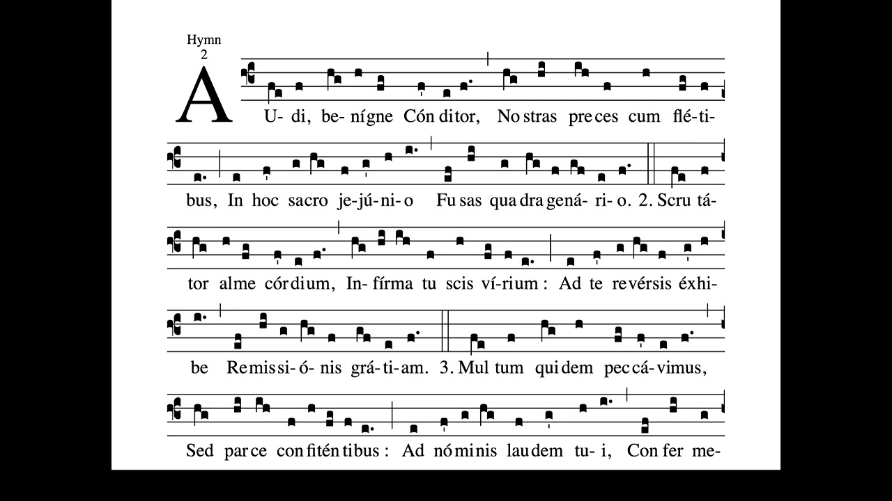 Audi Benigne - Lent Hymn