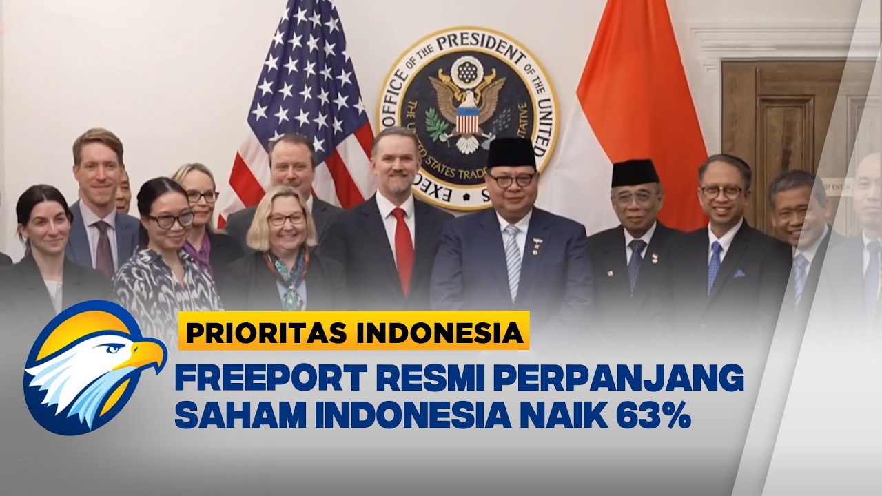 Freeport Perpanjang  di Papua Hingga 2061, Saham Indonesia Bisa Naik ke 63% - [Prioritas Indonesia]