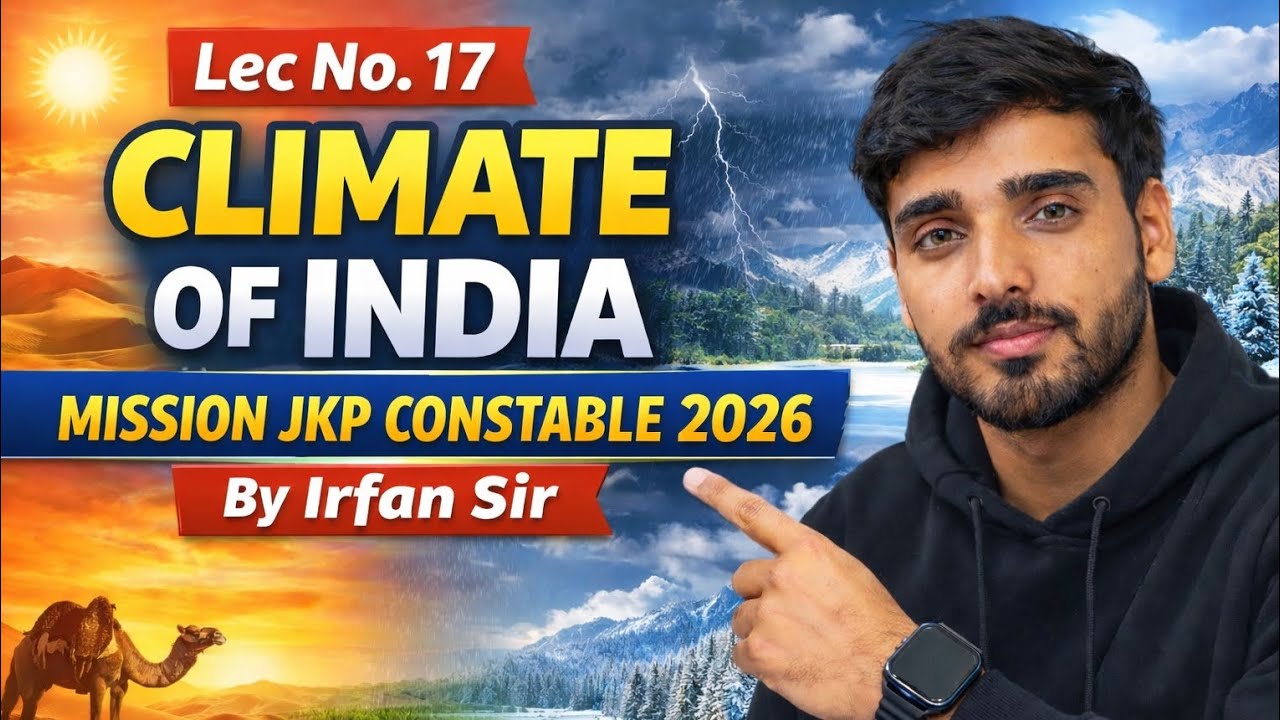 Lec No:17 // Climate Of India// Jkssb JkP Constable 2026 //Target 🎯 100/100// Most Important lecture