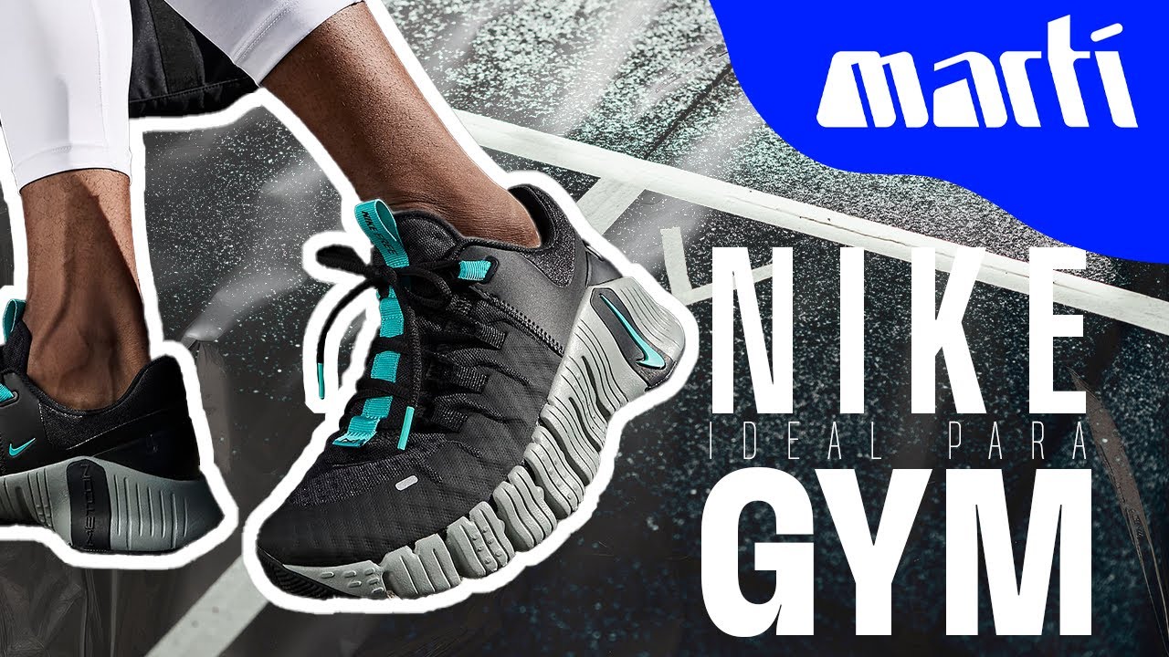 RESEÑA | NIKE, IDEAL PARA EL GYM, METCON 5