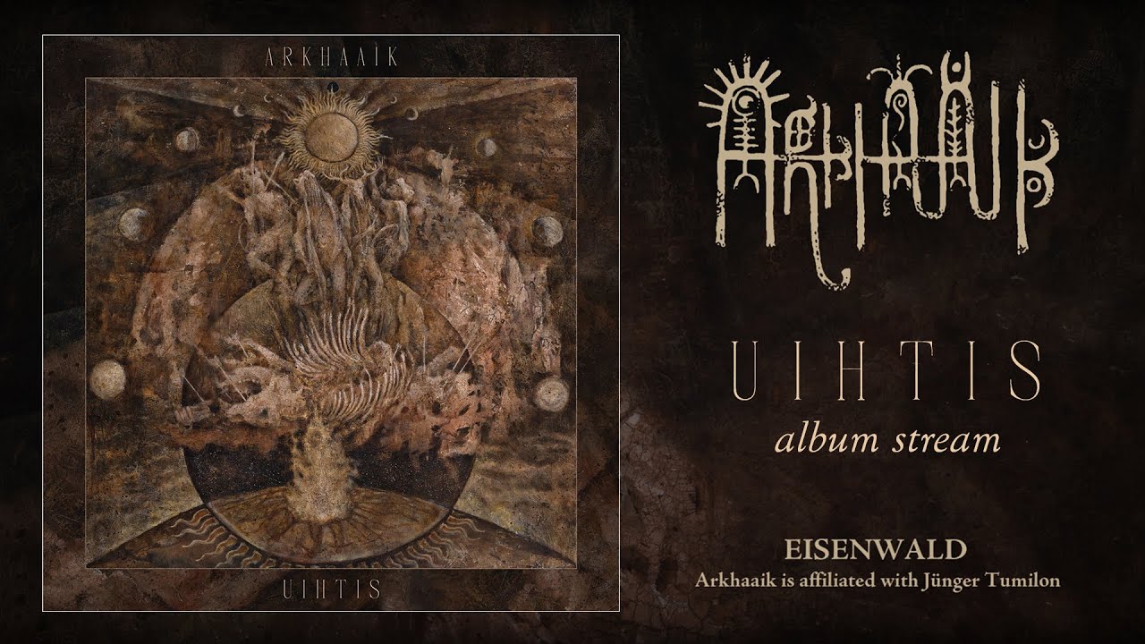 ARKHAAIK - Uihtis (Full Album Stream)