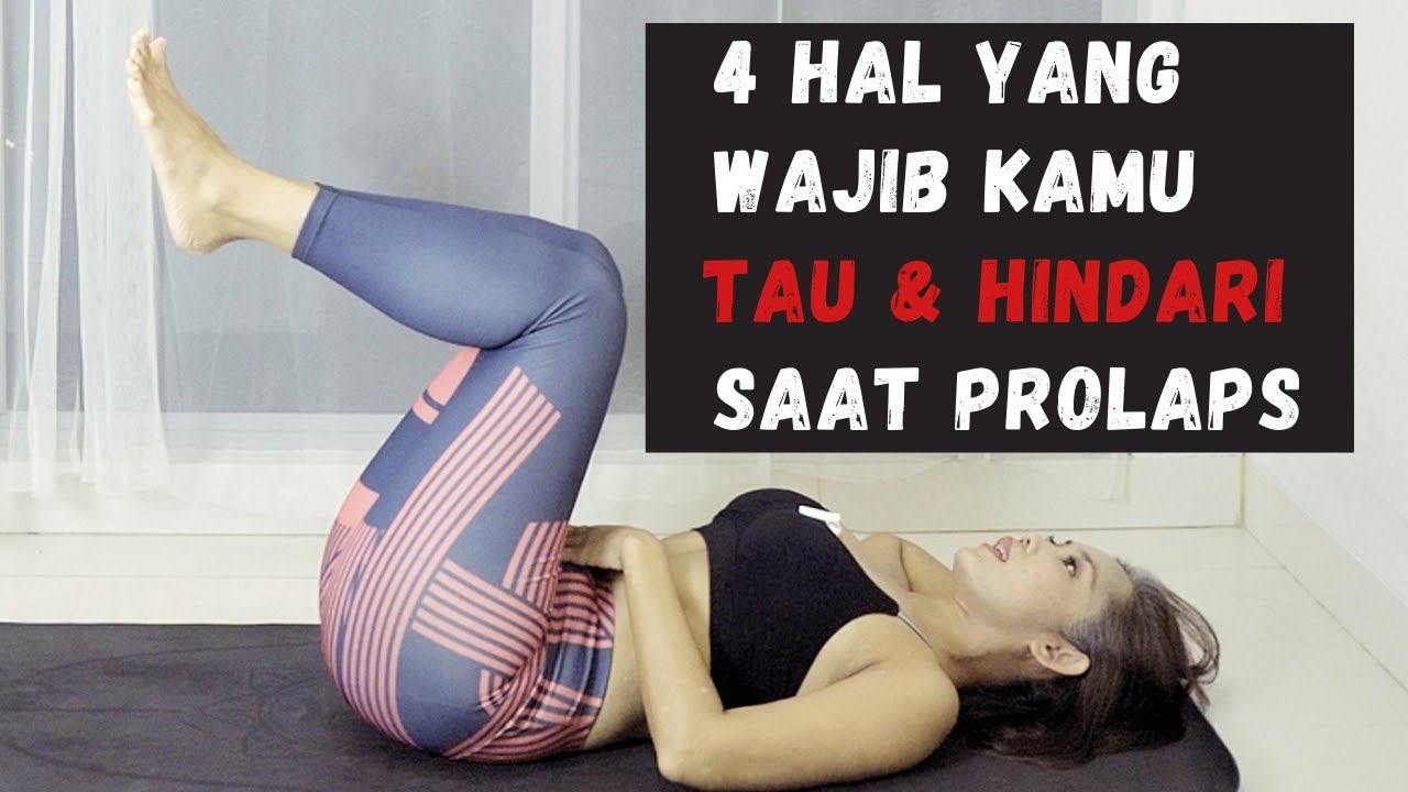 Tips Penting Atasi PROLAPS | Turun Peranakan - Rahim Turun
