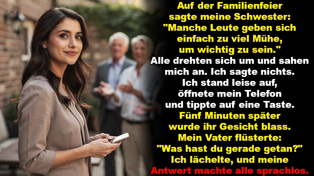 Auf der Familienfeier sagte meine Schwester: „Manche Leute geben sich einfach zu viel Mühe …“