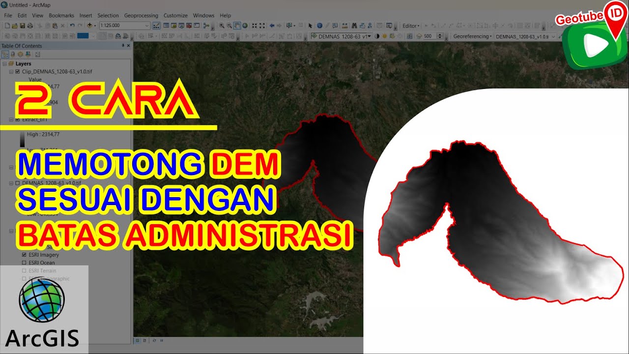 Cara Memotong DEM Sesuai Batas Administrasi di ArcGIS