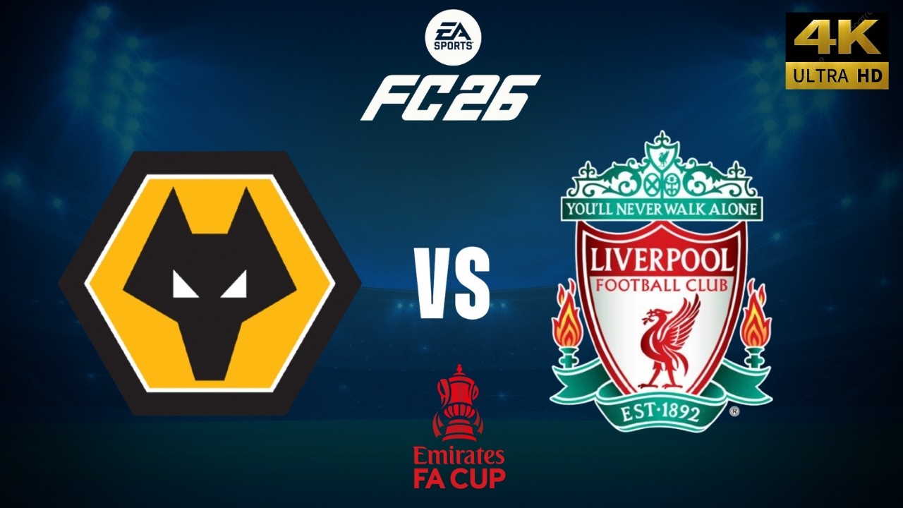 FC 26 - Wolverhampton vs Liverpool - FA Cup 25/26 Full Match - PC [4K60]