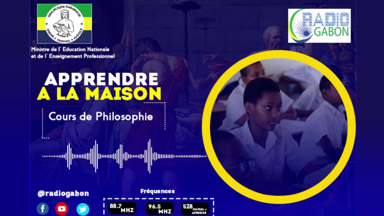 [AUDIO] COURS DE PHILOSOPHIE EN LIGNE : LE TRAVAIL - Programme | RADIO GABON