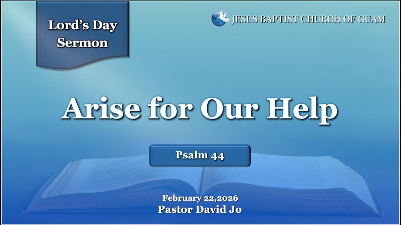 LORD's Day Sermon (Feb. 22, 2026)