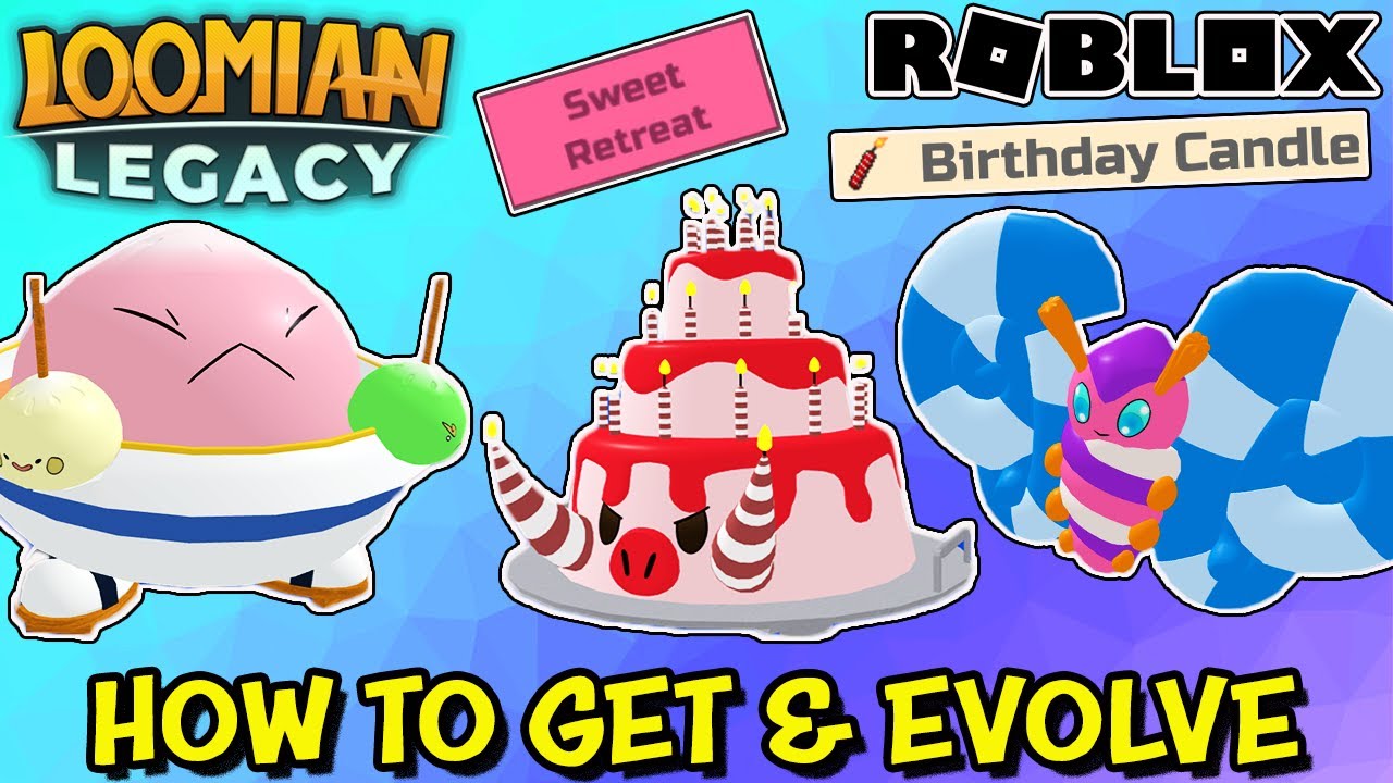 HOW TO GET AND EVOLVE HOGANOSH, MOCHO & SPREEZY IN LOOMIAN LEGACY (Roblox) - Birthday Candle Use