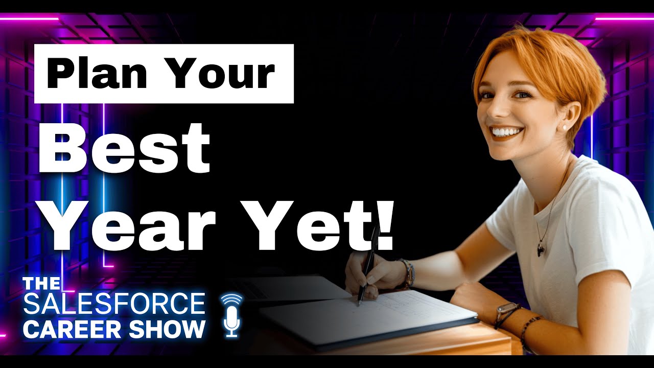 Salesforce Career Show | Planning Your Year for Success | Joshforce