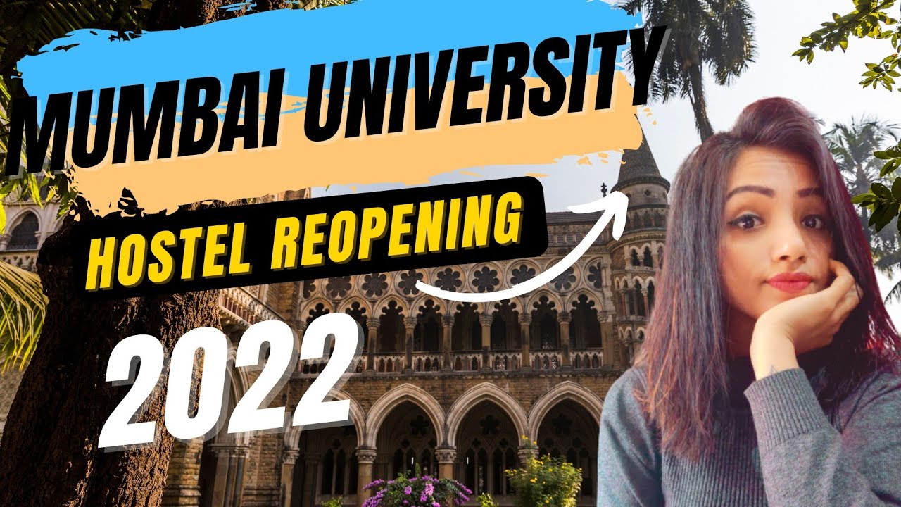 MUMBAI UNIVERSITY ANNOUNCES HOSTEL REOPENING 2022 | ALL DETAILS
