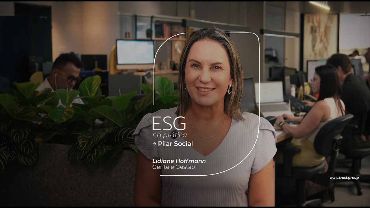 Relatório de Sustentabilidade Trust Group | ESG | Pilar Social