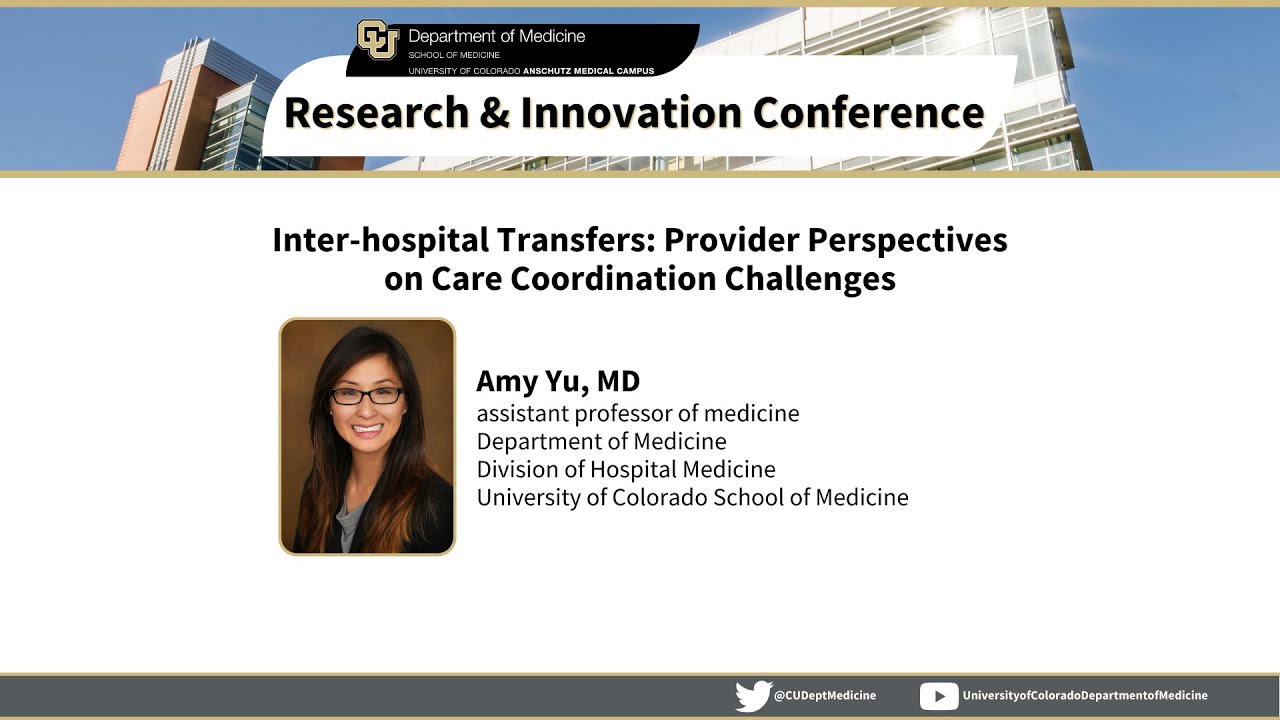 Inter-Hospital Transfers: Provider Perspectives on Care Coordination Challenges | Amy Yu, MD