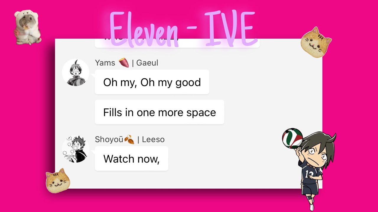 [Eleven] Haikyuu x IVE || Haikyuu texts || kpop || czennie