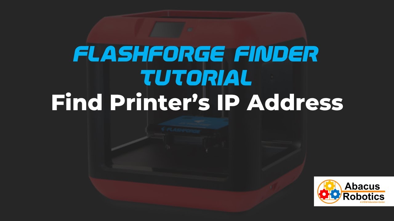 Flashforge Finder 3D Printer Tutorial - Find Printer's IP Address