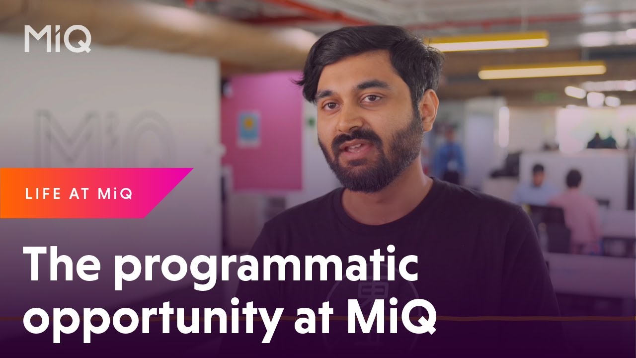 The programmatic opportunity at MiQ