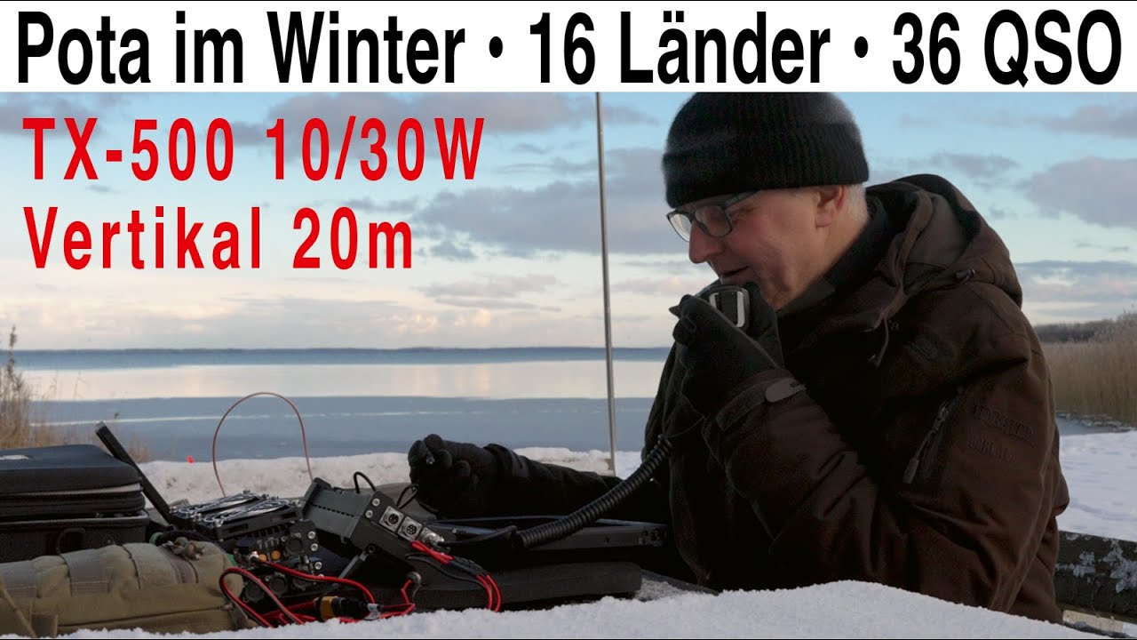 Winter Pota im Schnee • 16 Länder 36 QSO Outdoor-Funk mit TX-500 und DIY-Vertikal