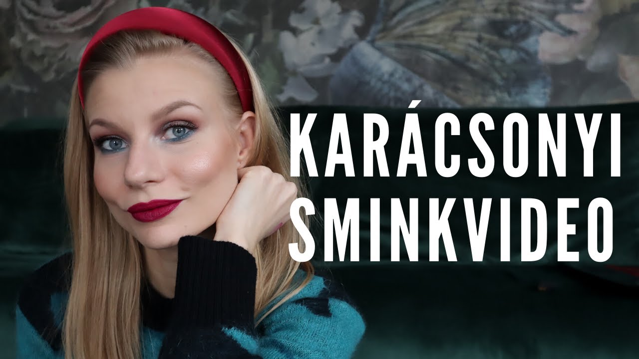 KARÁCSONYI SMINKVIDEÓ (vagy valami olyasmi)