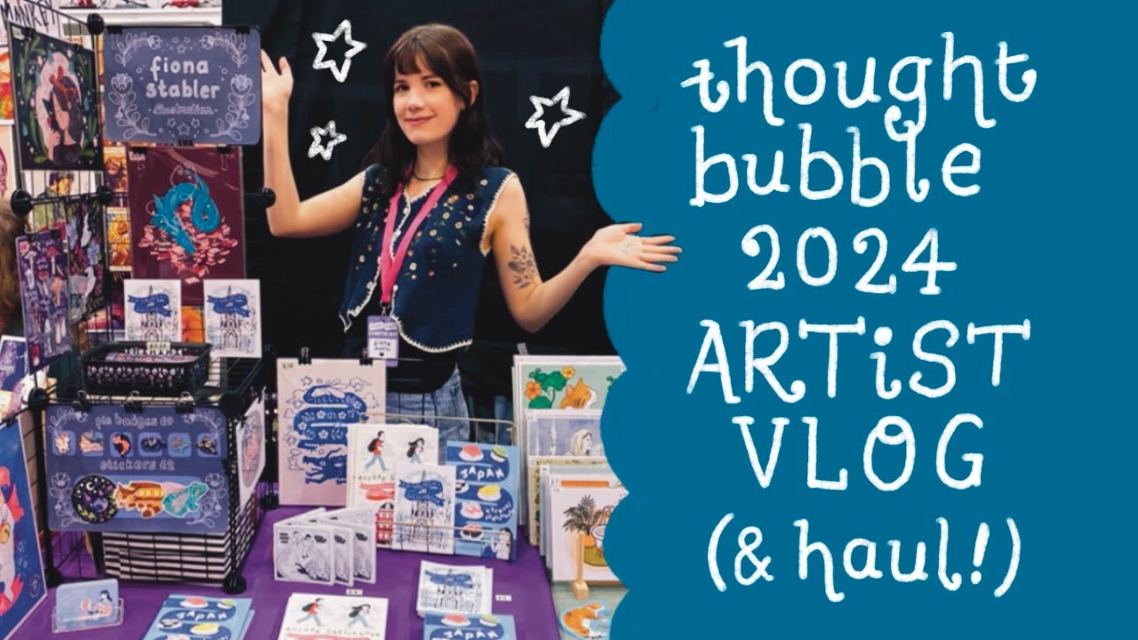 Thought Bubble 2024 artist vlog 💭 my artist alley setup, haul & thoughts!