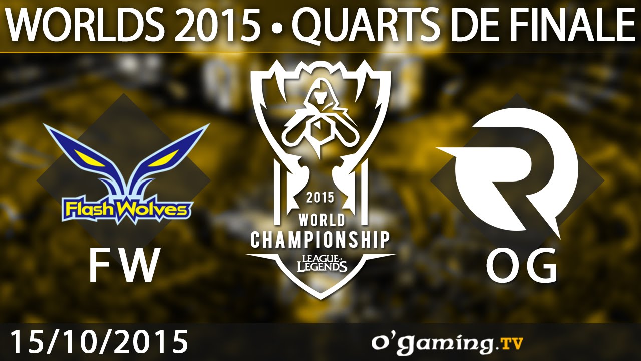 Flash Wolves vs Origen - World Championship 2015 - Quarts de finale - 15/10/15