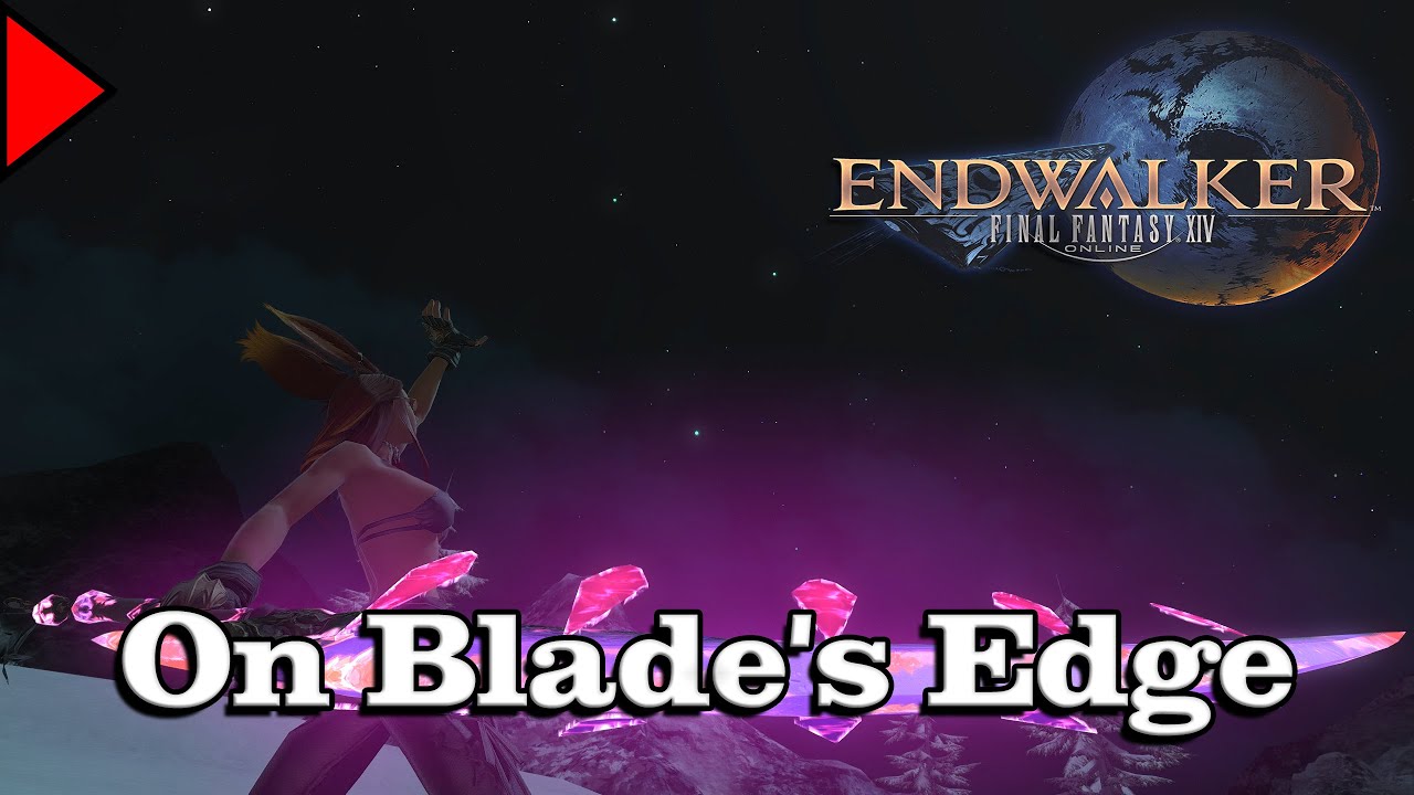 🎼 On Blade's Edge (𝐄𝐱𝐭𝐞𝐧𝐝𝐞𝐝) 🎼 - Final Fantasy XIV