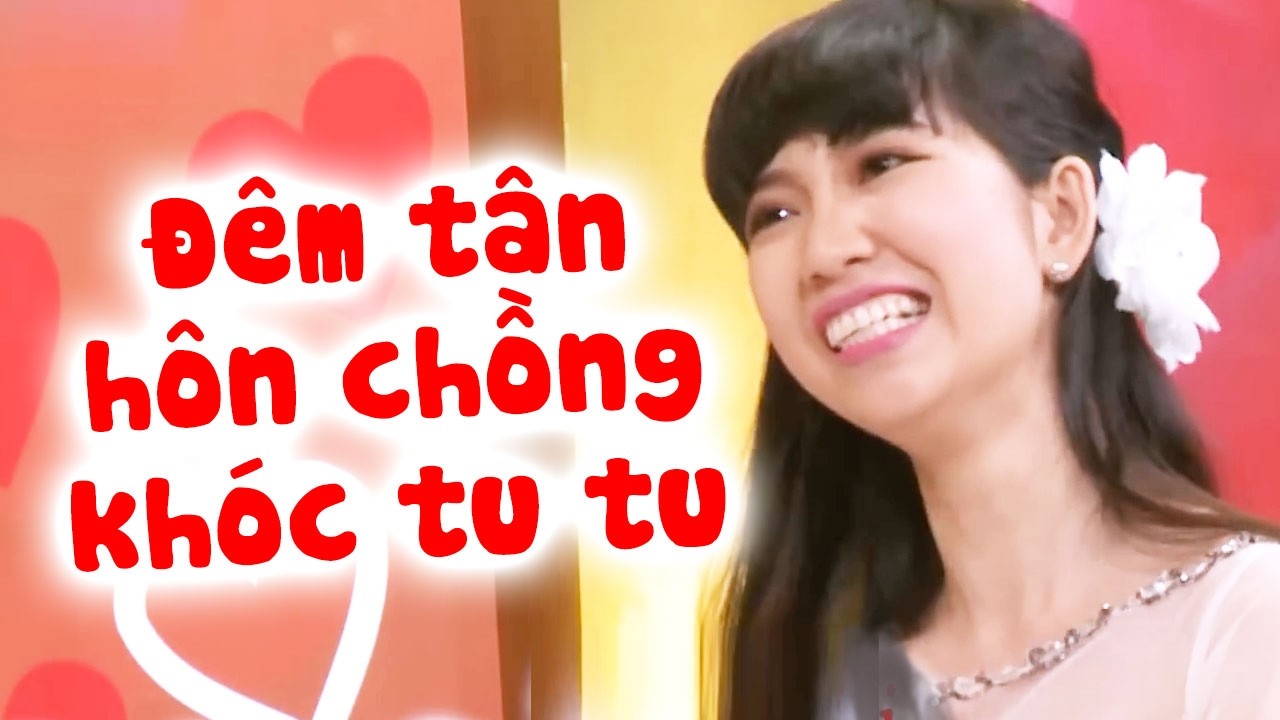 Cô vợ ấm ức đêm tân hôn Chồng KO THUỘC BÀI chỉ biết ngồi khóc tu tu và cái kết | Chuyện vợ chồng