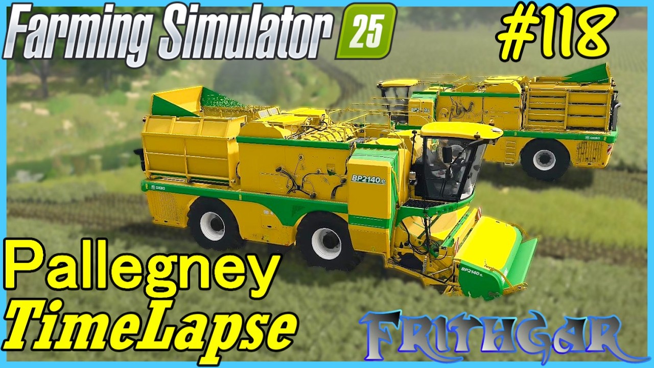 FS25 Timelapse, Pallegney #118: Bean Fleet!