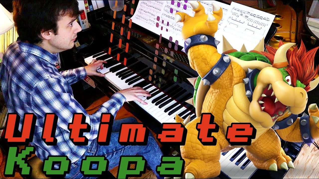 Super Mario 64 - Ultimate Koopa / Final Bowser [Piano Cover]