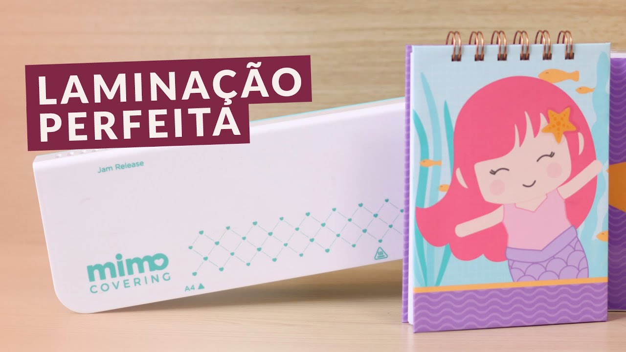 Tudo sobre a Mimo Covering para laminar e plastificar com perfeição