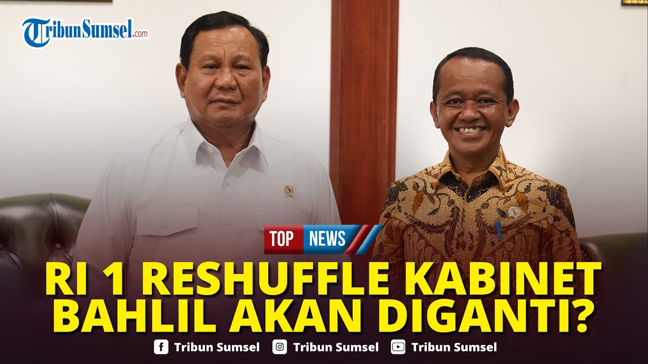🔴Respons Demokrat dan PKB soal Prabowo Dikabarkan Reshuffle Kabinet Februar & Nama Bahlil Mencuat