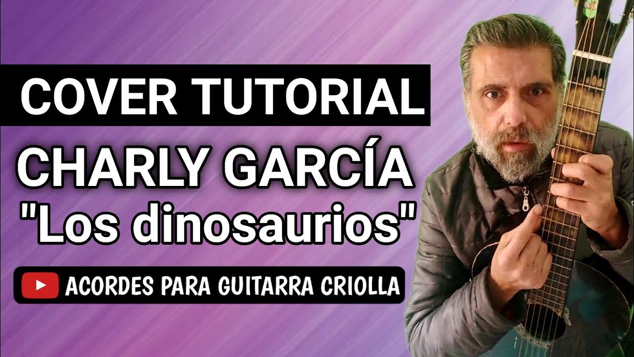 🦎Cómo tocar Los dinosaurios Charly García con guitarra criolla Acordes Tutorial Letra Cover