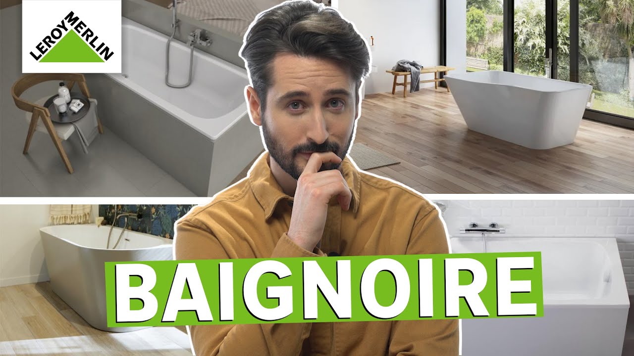 Comment choisir sa baignoire ? | Leroy Merlin