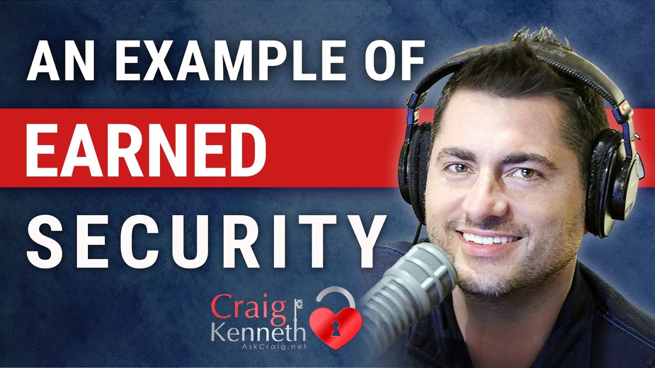 An Example of EARNED Security (Becoming Secure)