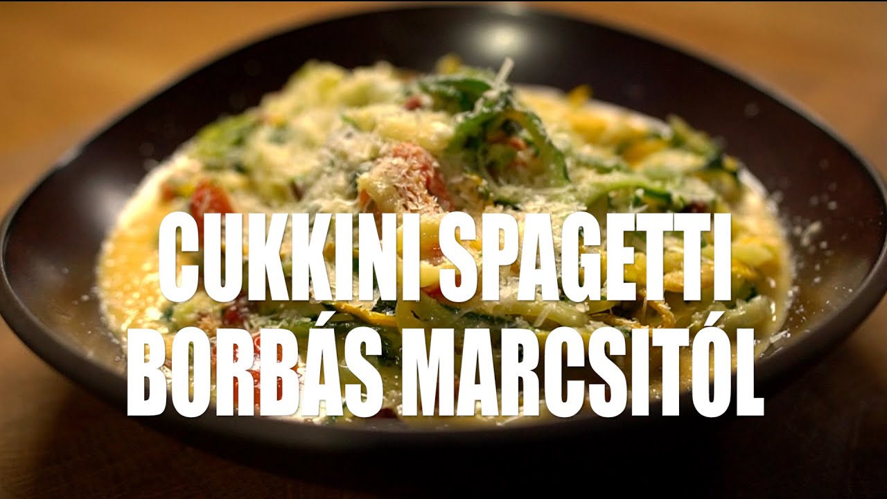 Cukkinispagetti - Borbás Marcsi konyhájából