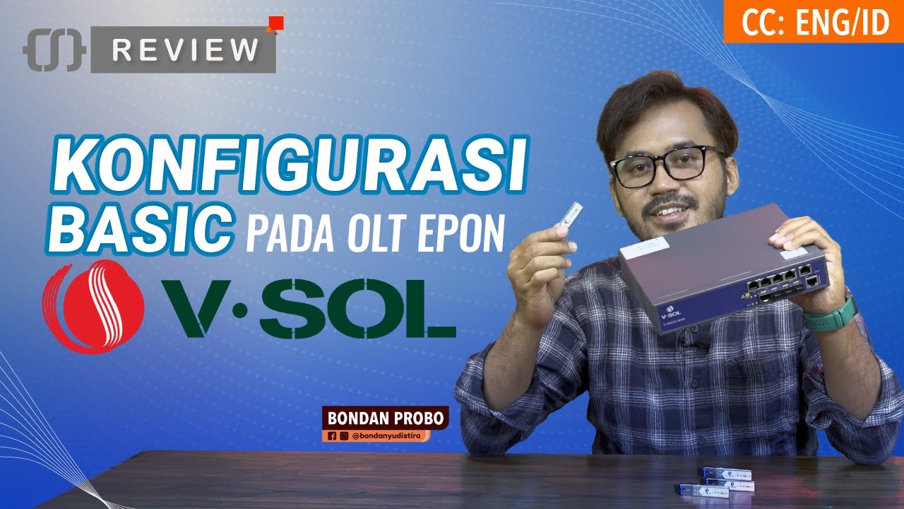 Review Dan Konfigurasi Dasar Perangkat OLT EPON VSOL - REVIEW CITRAWEB [ENG SUB]