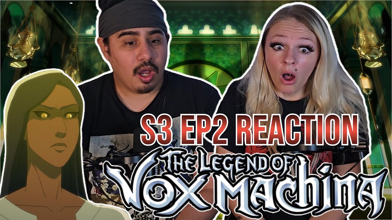 The Legend of Vox Machina - 3x2 - Episode 2 Reaction - Prisoners of Ank'Harel