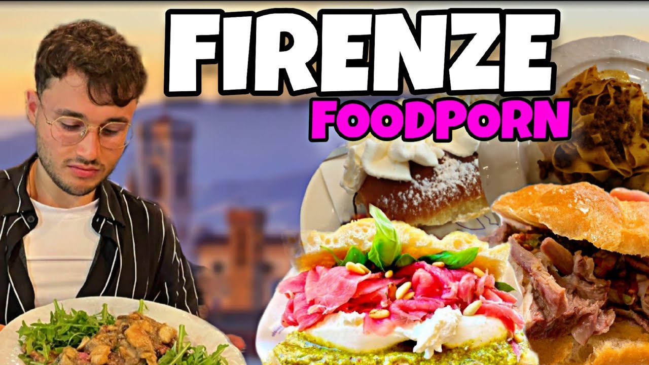 FIRENZE FOODPORN - TUTTO QUELLO CHE DEVI MANGIARE A FIRENZE 😍