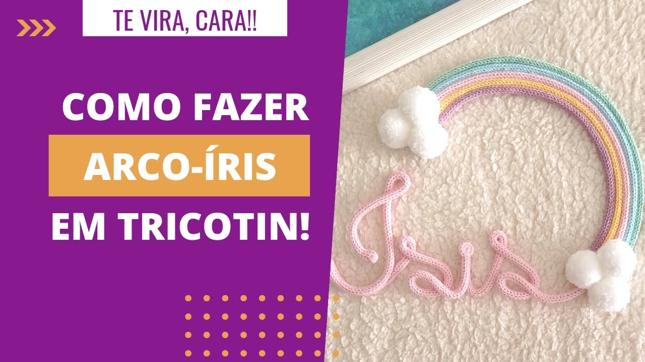 Como fazer Arco-íris em Tricotin