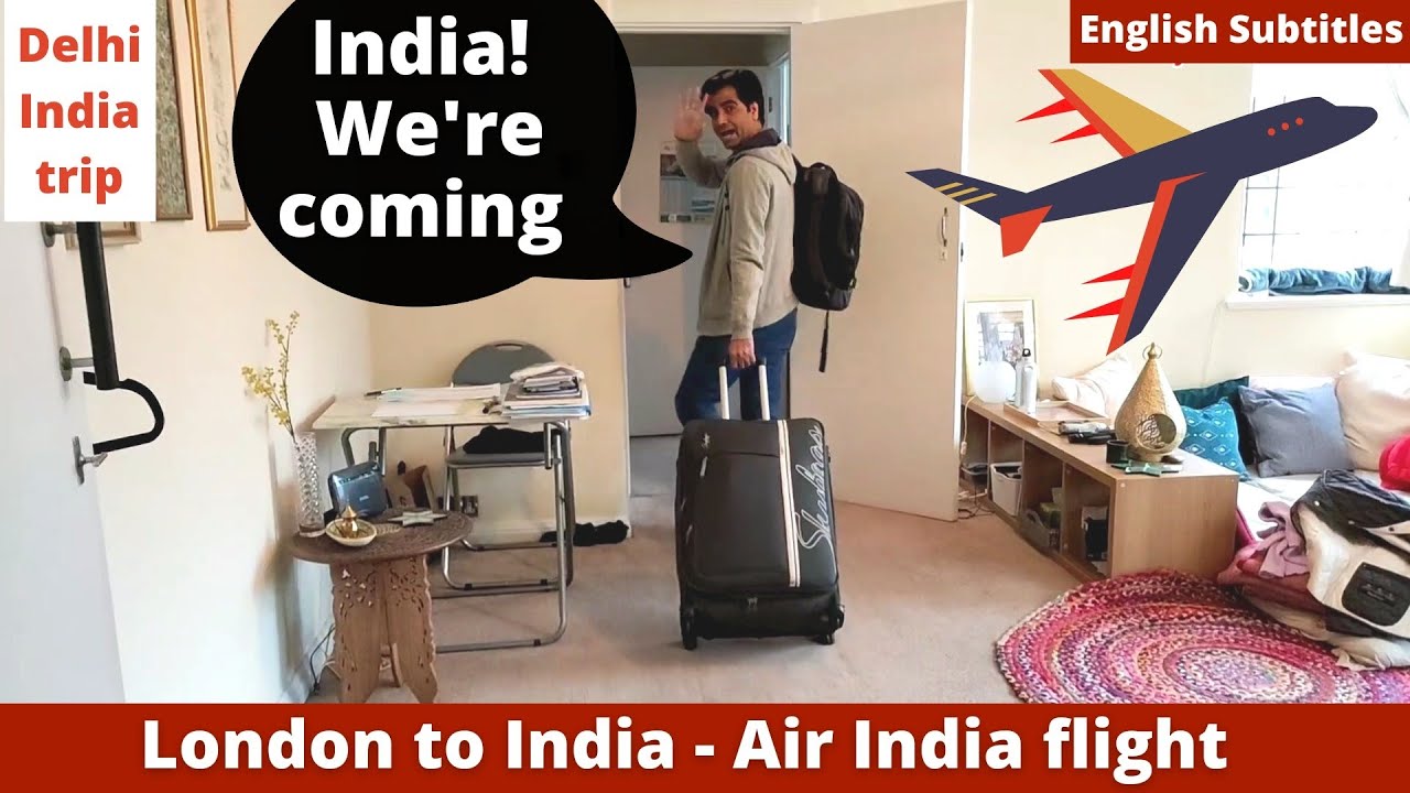 Our first trip from London to India since the pandemic | Air India Flight Travel